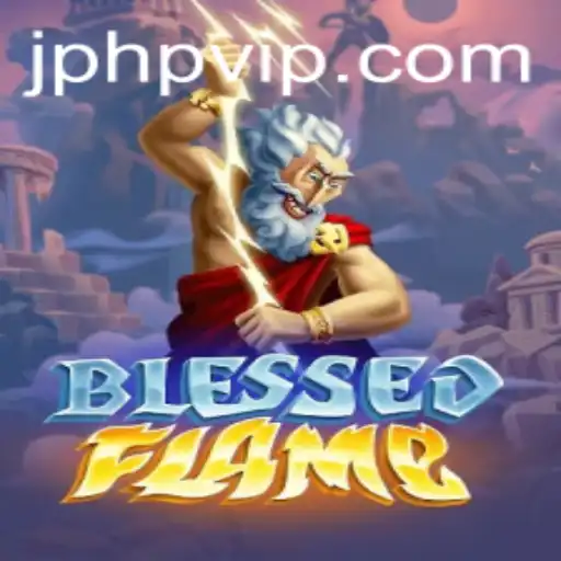 The Enchanting World of BlessedFlame: A Modern Adventure with PHPVIP