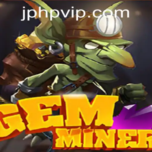 Discover the Exciting Adventure of GemMiner: A Comprehensive Guide