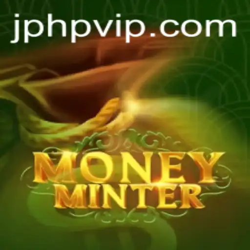 Exploring the Thrilling World of MoneyMinter