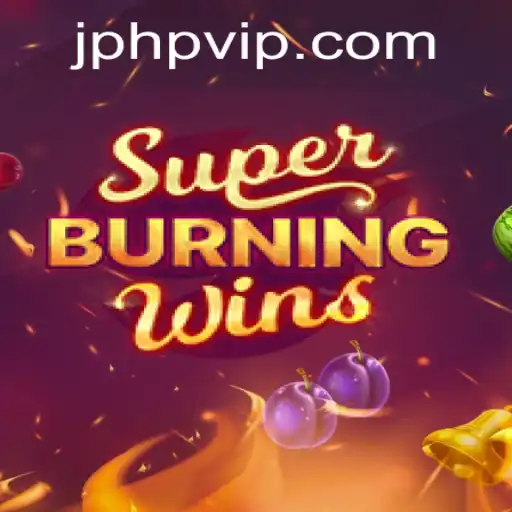 Discover the Thrilling World of SuperBurningWins